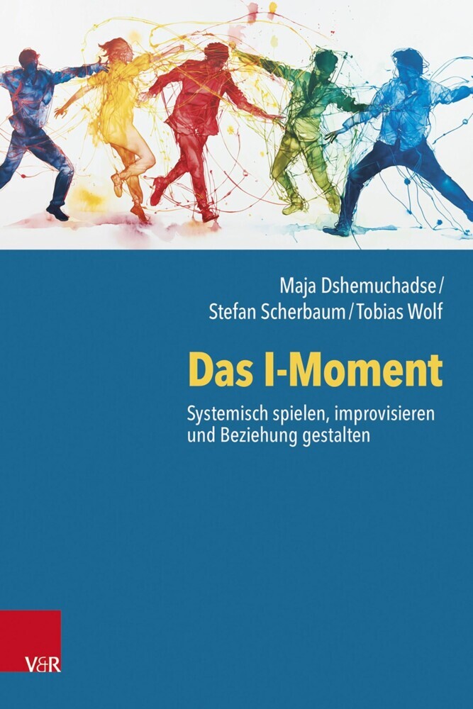 Das I-Moment: Systemisch spielen, improvisieren und Beziehung gestalten main product photo