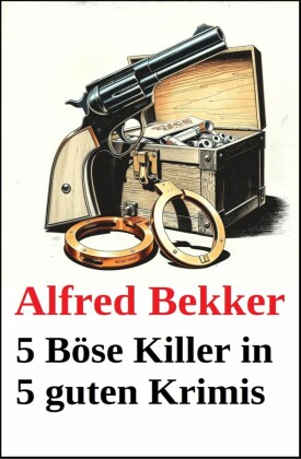 5 Böse Killer in 5 guten Krimis