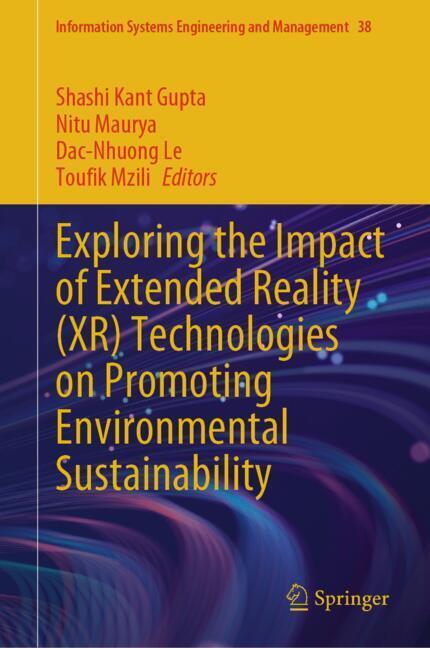 Exploring the Impact of Extended Reality (XR) Technologies on Promoting Environmental Sustainability main product photo