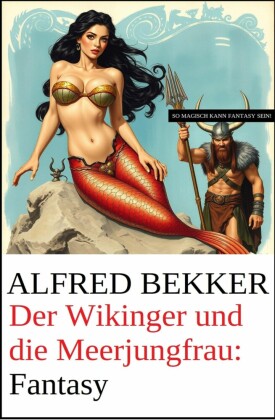 Der Wikinger und die Meerjungfrau: Fantasy