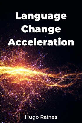 Language Change Acceleration