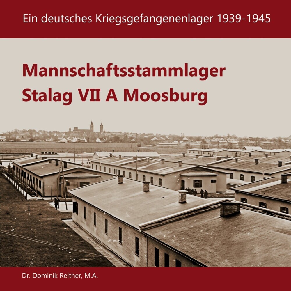 Mannschaftsstammlager Stalag VII A Moosburg main product photo