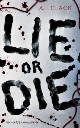 Lie or Die