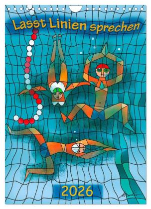 Lasst Linien sprechen (Wandkalender 2026 DIN A4 hoch), CALVEND...