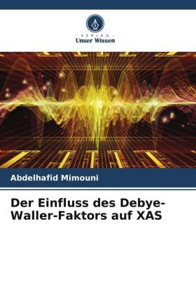 Der Einfluss des Debye-Waller-Faktors auf XAS