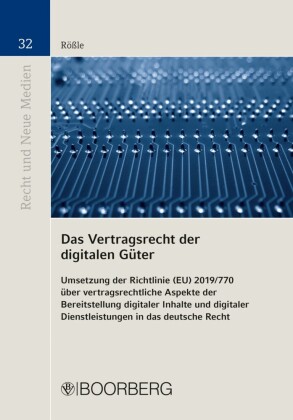 Das Vertragsrecht der digitalen Güter