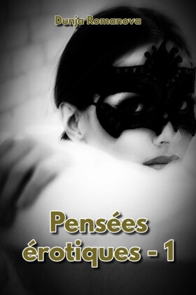 Pensées érotiques - 1