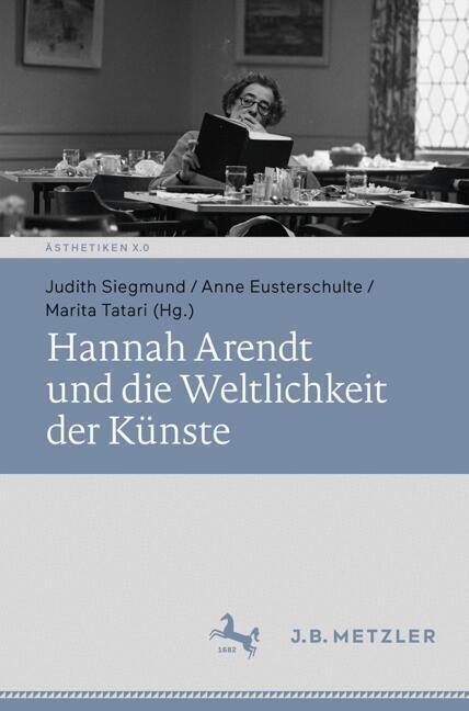 Hannah Arendt und die Weltlichkeit der Künste main product photo