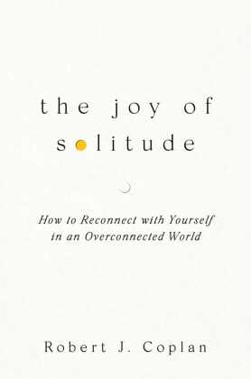 The Joy of Solitude