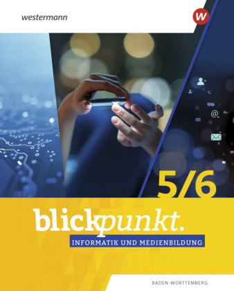 Blickpunkt Informatik und Medienbildung - Ausgabe 2025 für Baden-Württemberg