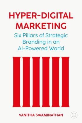 Marketing in a Hyper-Digital Age