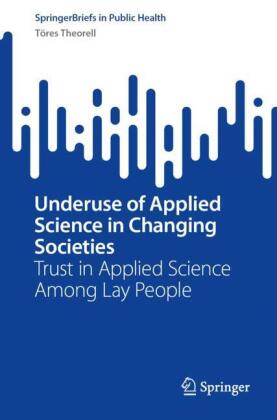 Underuse of Applied Science in Changing Societies