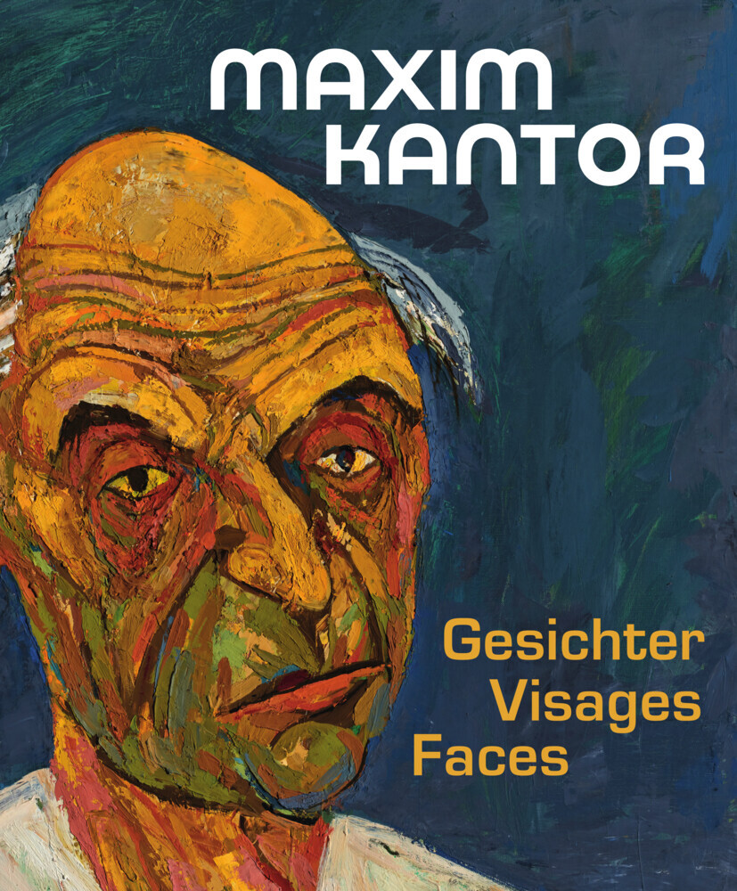 Maxim Kantor. Gesichter - Visages - Faces main product photo