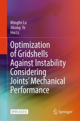 Optimization of Gridshells Against Instability Considering Joi...