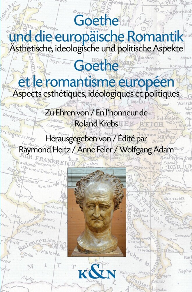Goethe und die europäische Romantik. Goethe et le romantisme européen main product photo