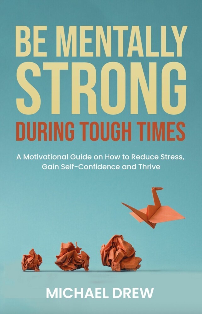 Be Mentally Strong During Tough Times main product photo