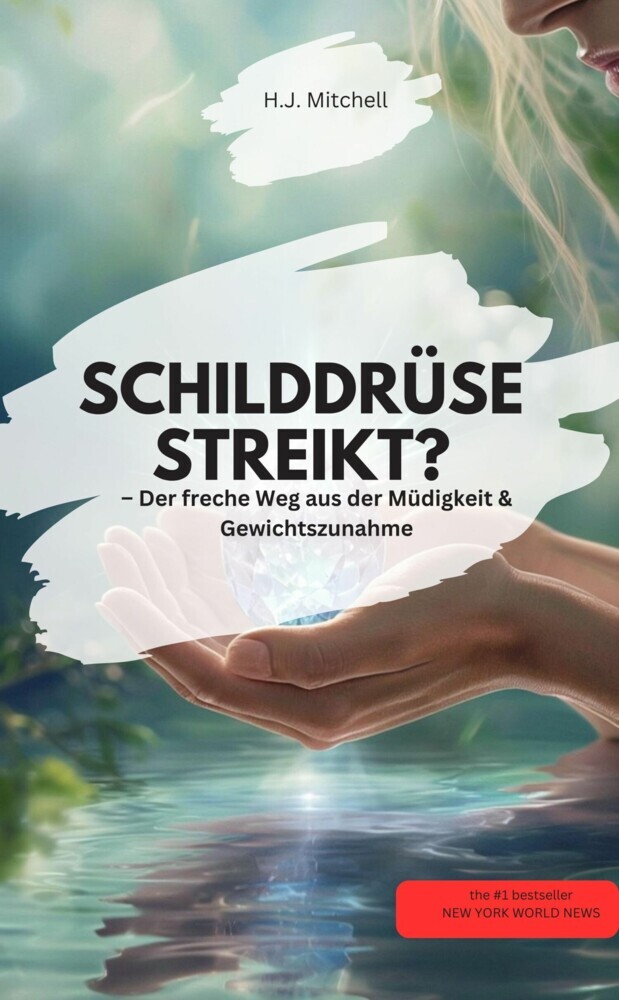 SCHILDDRÜSE STREIKT? - Der freche Weg aus der Müdigkeit & Gewichtszunahme! main product photo