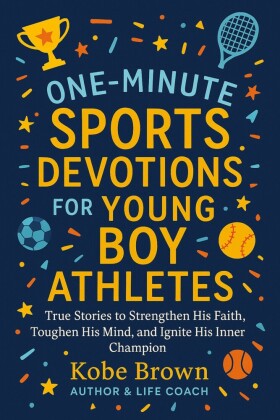One-Minute Sports Devotions for Young Boy Athletes