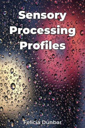 Sensory Processing Profiles