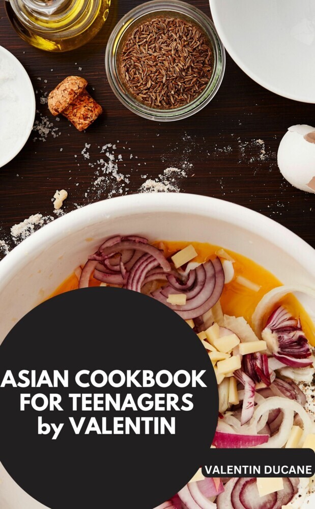 ASIAN COOKBOOK FOR TEENAGERS by VALENTIN main product photo