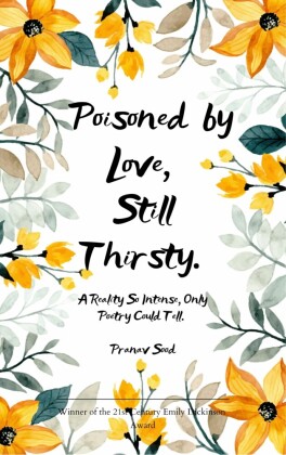 Poisoned by Love. Still Thirsty.