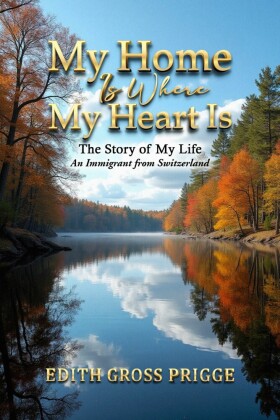 My Home Is Where My Heart Is