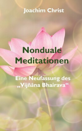 Nonduale Meditationen