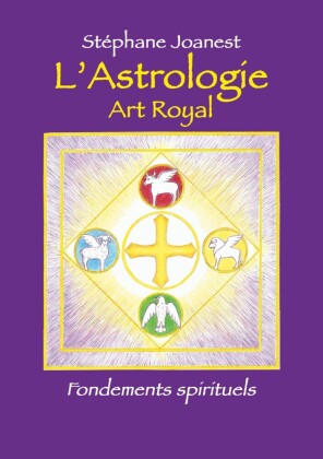 Astrologie, Art Royal - Fondements spirituels