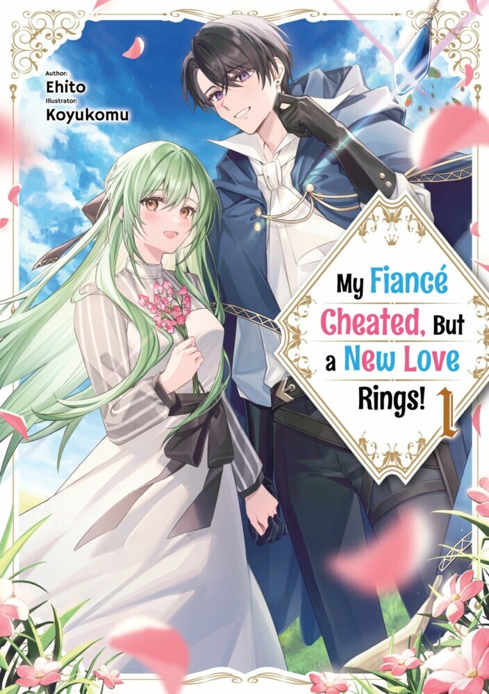 My Fiancé Cheated, But a New Love Rings! Volume 1 main product photo