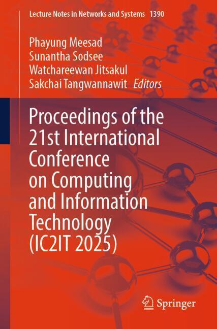 Proceedings of the 21st International Conference on Computing and Information Technology (IC2IT 2025) main product photo