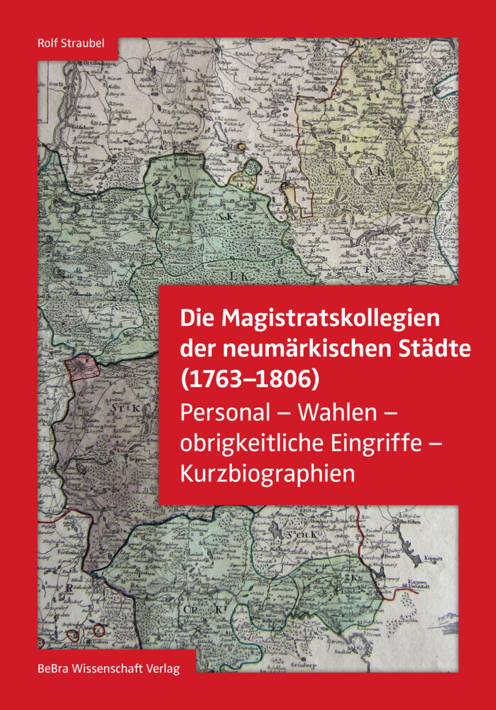 Die Magistratskollegien der neumärkischen Städte (1763-1806) main product photo