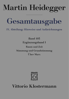 Raum und Zeit - Stimmung und Grundstimmung - Über Marx