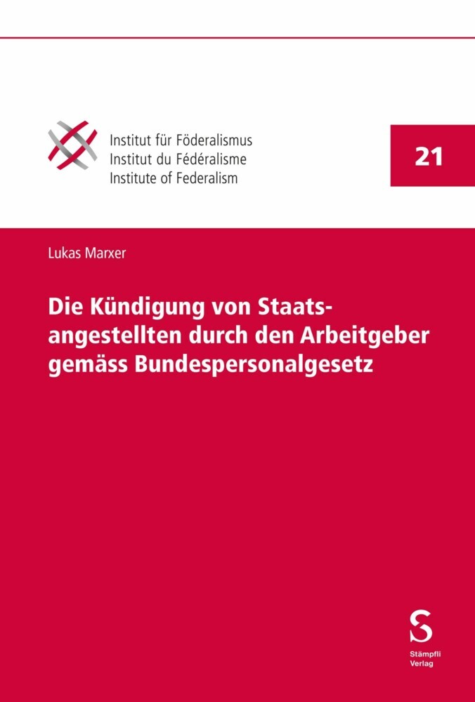 Die Kündigung von Staatsangestellten durch den Arbeitgeber gemäss Bundespersonalgesetz main product photo