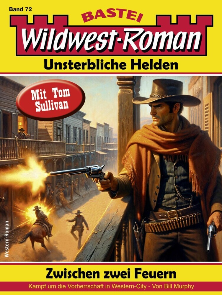 Wildwest-Roman - Unsterbliche Helden 72 main product photo