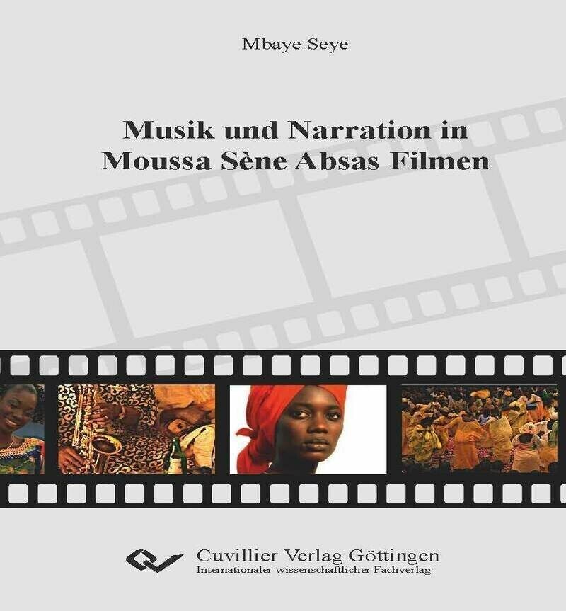 Musik und Narration in Moussa Sène Absas Filmen main product photo