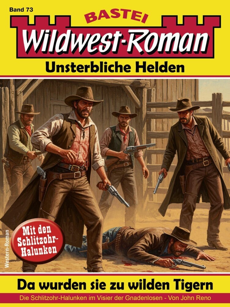 Wildwest-Roman - Unsterbliche Helden 73 main product photo
