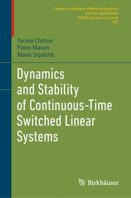 Dynamics and Stability of Continuous-Time Switched Linear Systems main product photo