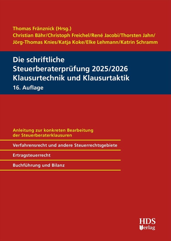 Die schriftliche Steuerberaterprüfung 2025/2026 Klausurtechnik und Klausurtaktik main product photo