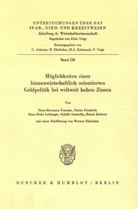 Möglichkeiten einer binnenwirtschaftlich orientierten Geldpolitik bei weltweit hohen Zinsen.