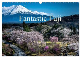 Fantastic Fuji (Wall Calendar 2026 DIN A3 landscape), CALVENDO...