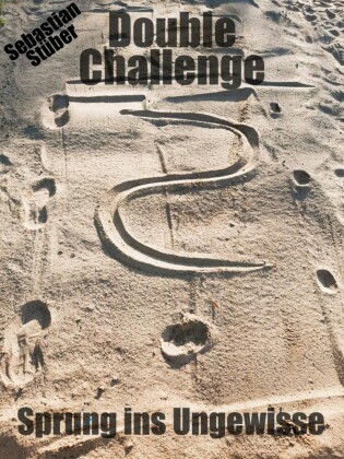 Double Challenge - Sprung ins Ungewisse