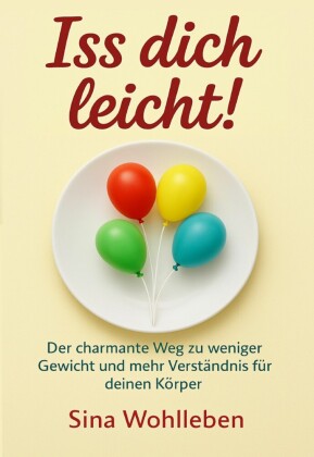Iss dich leicht!