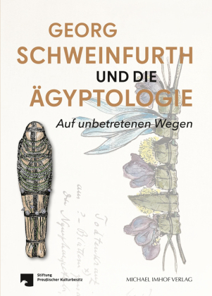 Georg Schweinfurth und die Ägyptologie