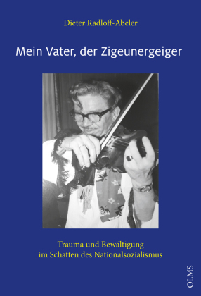 Mein Vater, der Zigeunergeiger