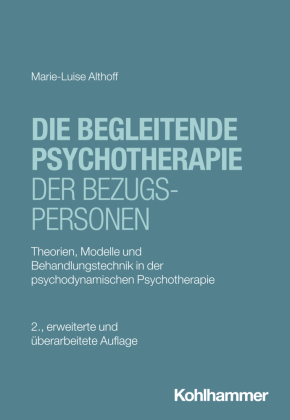 Die begleitende Psychotherapie der Bezugspersonen
