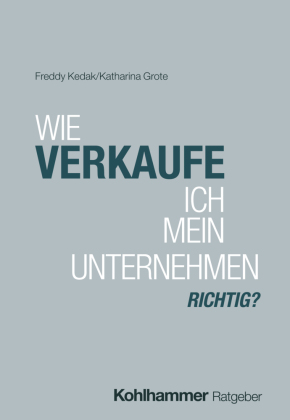 Wie verkaufe ich mein Unternehmen richtig?