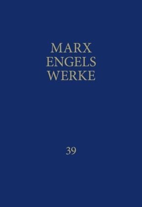 MEW / Marx-Engels-Werke Band 39