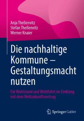 Die nachhaltige Kommune - Gestaltungsmacht nutzen