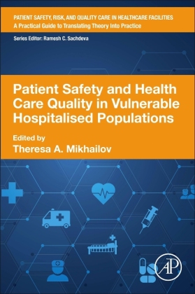 Patient Safety and Health Care Quality in Vulnerable Hospitalised Populations