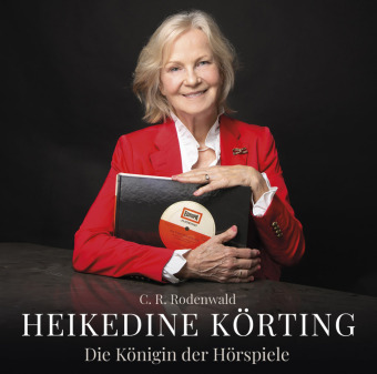 Heikedine Körting - Die Königin der Hörspiele, 8 Audio-CDs